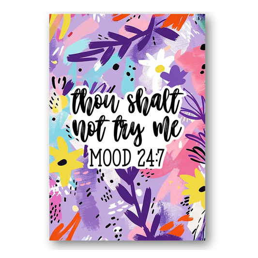 Thou Shalt Not Try Me Sticker