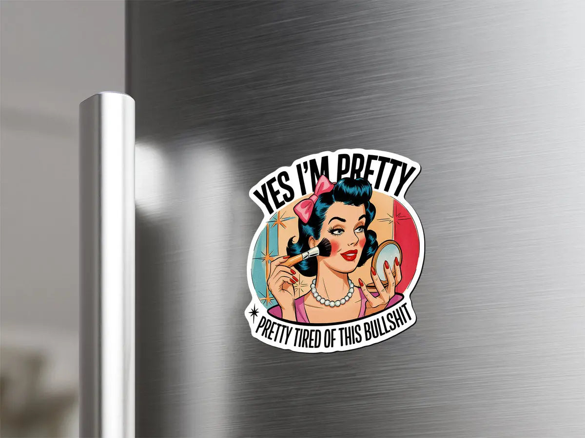 Vintage Glamour 'Yes I'm Pretty' Magnet