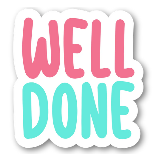 Well Done Motivational Sticker