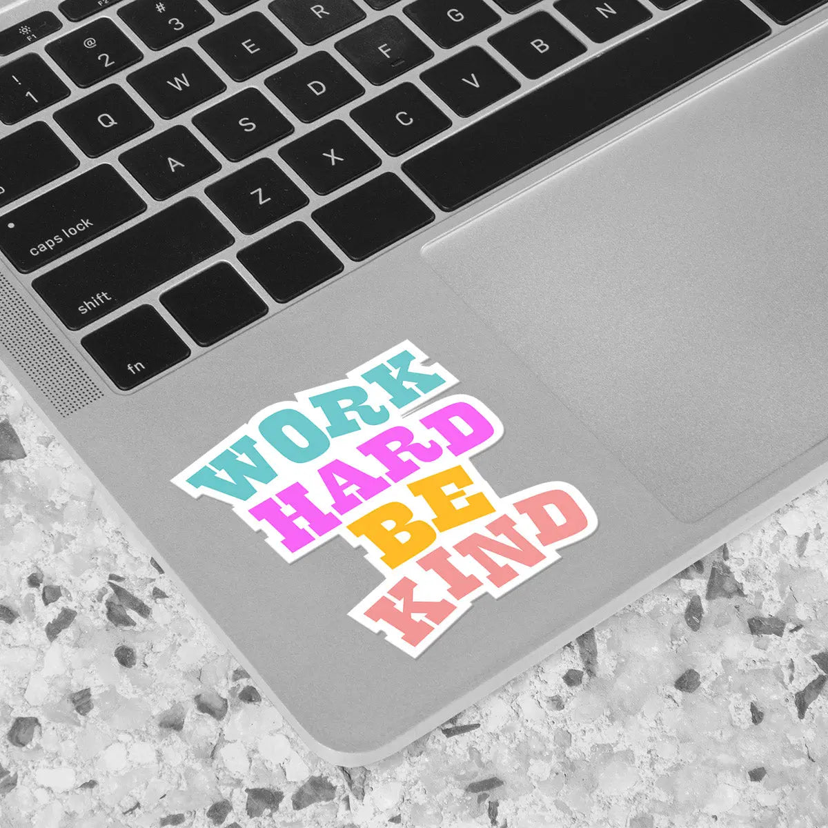 Work Hard Be Kind Sticker