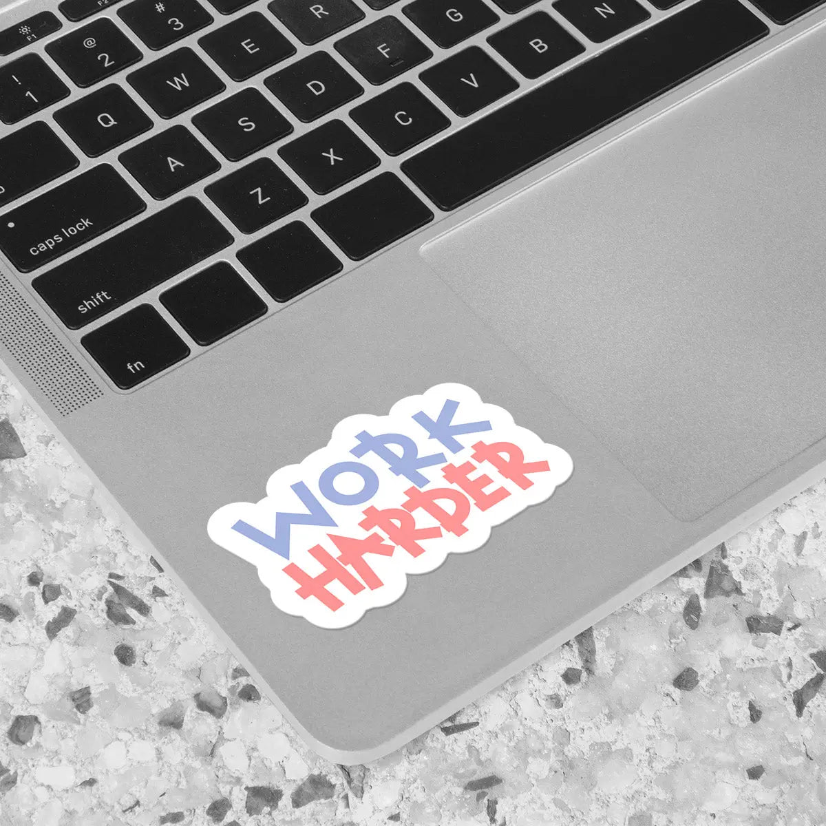 Work Harder Motivational Sticker