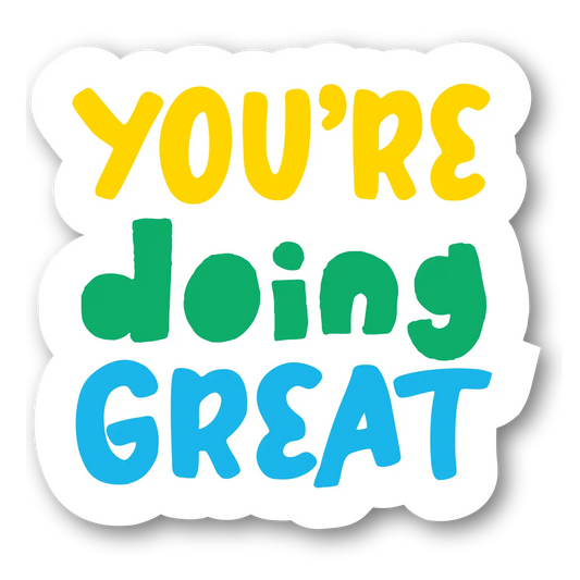 You're Doing Great Magnet